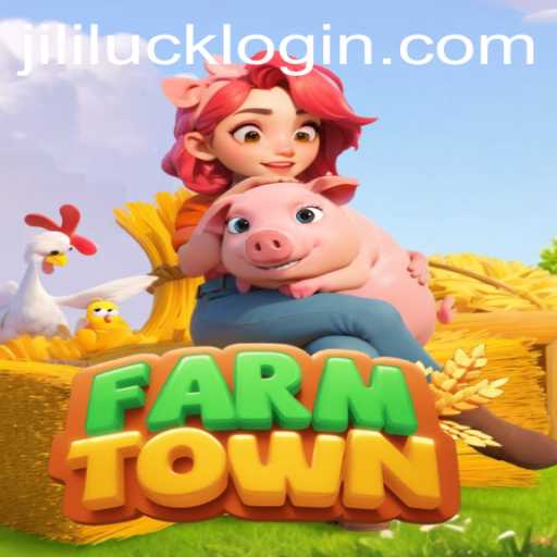 Exploring the Exciting World of FarmTown and the Mysterious Jililuck