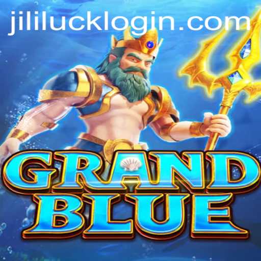 Exploring GRANDBLUE: An Adventurous Journey with Jililuck